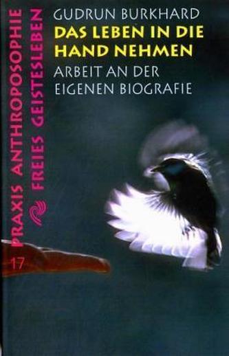 Das Leben in die Hand nehmen