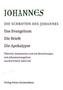 Die Schriften des Johannes, 3 Bde.