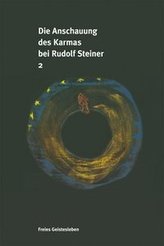 Die Anschauung des Karmas bei Rudolf Steiner, 2 Bände