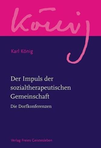 Der Impuls der sozialtherapeutischen Gemeinschaft