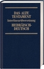 Das Alte Testament, Interlinearübersetzung, Hebräisch-Deutsch. Bd.5