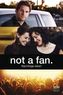 not a fan
