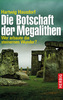 Die Botschaft der Megalithen