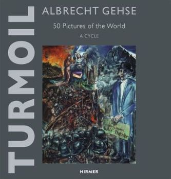 Albrecht Gehse - Turmoil, English Edition