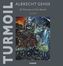 Albrecht Gehse - Turmoil, English Edition