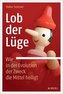 Lob der Lüge