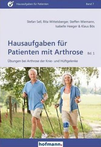 Hausaufgaben für Patienten mit Arthrose. Bd.1