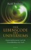 Der Lebenscode des Universums
