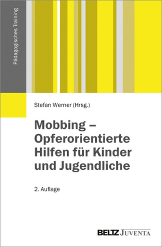 Mobbing - Opferorientierte Hilfen für Kinder und Jugendliche