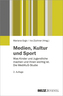 Medien, Kultur und Sport