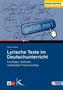 Lyrische Texte im Deutschunterricht, m. DVD-ROM