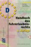 Handbuch des Fahrerlaubnisrechts
