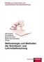 Methodologie und Methoden der Schulbuch- und Lehrmittelforschung. Methodology and Methods of Research on Textbooks and Education