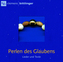 Perlen des Glaubens, 1 Audio-CD