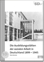 Die Ausbildungsstätten der sozialen Arbeit in Deutschland 1899 -1945
