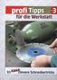 profi-Tipps für die Werkstatt. Tl.3