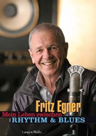 Mein Leben zwischen Rhythm & Blues