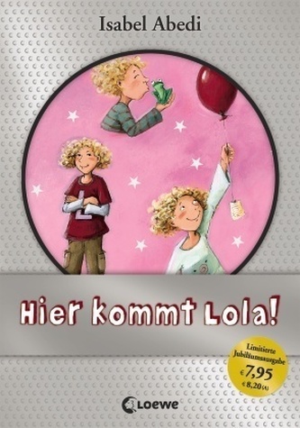 Hier kommt Lola!, Jubiläums-Ausgabe