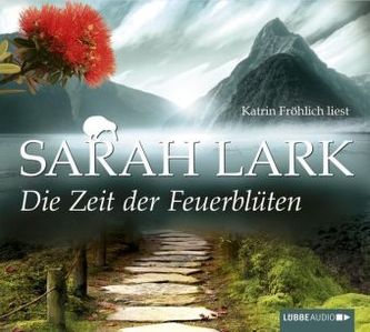 Die Zeit der Feuerblüten, 8 Audio-CDs