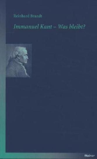 Immanuel Kant - Was bleibt?
