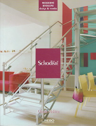 Schodiště - Moderní bydlení design a tvorba Schodiště - Moderní bydlení design a tvorba
