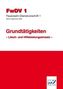 Grundtätigkeiten Lösch- und Hilfeleistungseinsatz