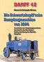 Die Schwartzkopff'sche Dampfzugmaschine von 1864