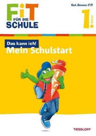 Das kann ich! Mein Schulstart, 1. Klasse