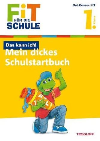Das kann ich! Mein dickes Schulstartbuch