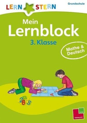 Mein Lernblock 3. Klasse: Mathe & Deutsch