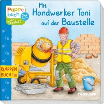 Mit Handwerker Toni auf der Baustelle