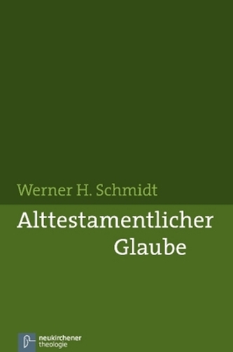 Alttestamentlicher Glaube