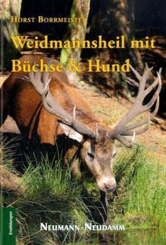 Weidmannsheil mit Büchse & Hund