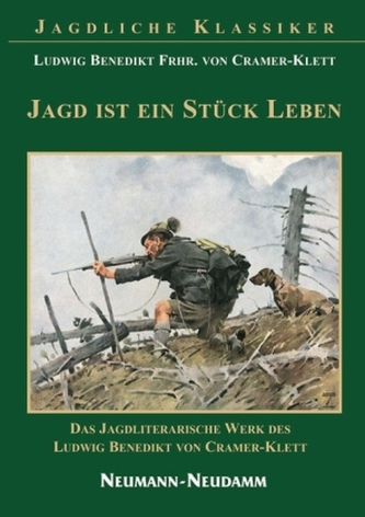 Jagd ist ein Stück Leben