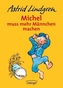 Michel muß mehr Männchen machen
