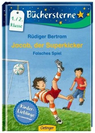 Jacob, der Superkicker - Falsches Spiel