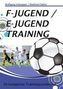 F-Jugend / E-Jugendtraining