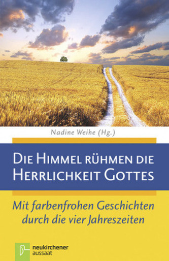 Die Himmel rühmen die Herrlichkeit Gottes