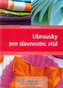 Ubrousky pro slavnostní stůl