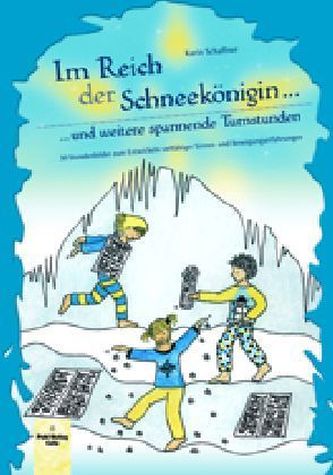 Im Reich der Schneekönigin und weitere spannende Turnstunden