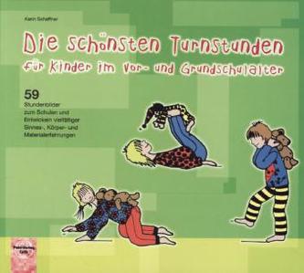Die schönsten Turnstunden für Kinder im Vor- und Grundschulalter