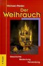 Der Weihrauch