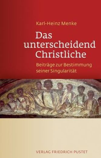 Das unterscheidend Christliche