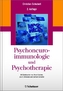 Psychoneuroimmunologie und Psychotherapie