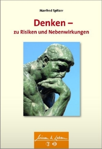 Denken - zu Risiken und Nebenwirkungen