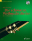 Die schönsten Weihnachtslieder,  für 1-2 Klarinetten, m. Audio-CD
