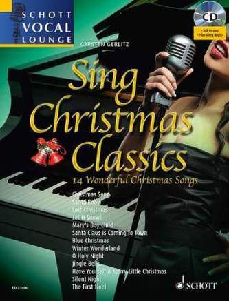 Sing Christmas Classics, Gesang und Klavier, m. MP3-CD