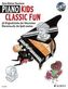Piano Kids, Classic Fun, m. Audio-CD