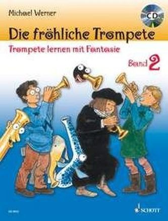 Die fröhliche Trompete, m. Audio-CD. Bd.2 Die fröhliche Trompete, m. Audio-CD. Bd.2
