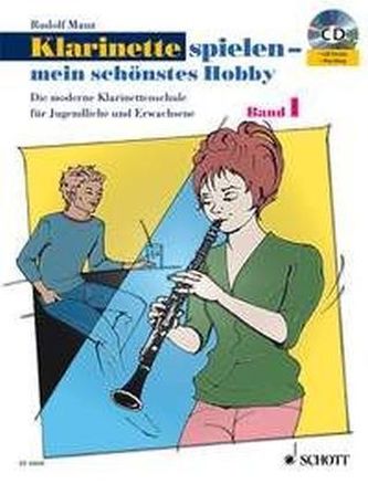 Klarinette spielen - mein schönstes Hobby, m. Audio-CD. Bd.1